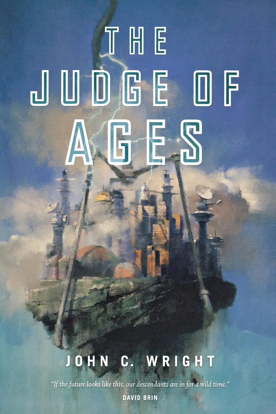 Cover: 9780765375803 | JUDGE OF AGES | John C. Wright | Taschenbuch | Englisch | 2015