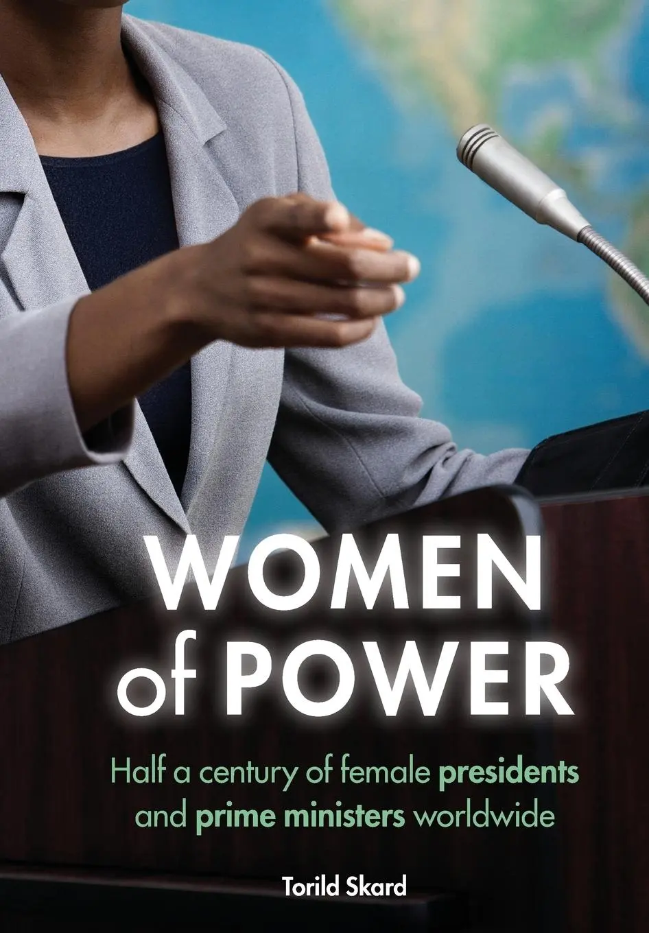 Cover: 9781447315803 | Women of power | Torild Skard | Taschenbuch | Kartoniert / Broschiert