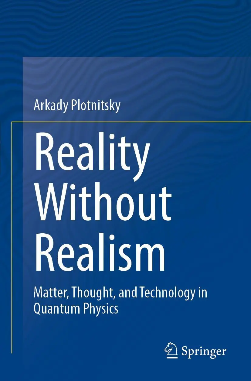 Cover: 9783030845803 | Reality Without Realism | Arkady Plotnitsky | Taschenbuch | xxxi
