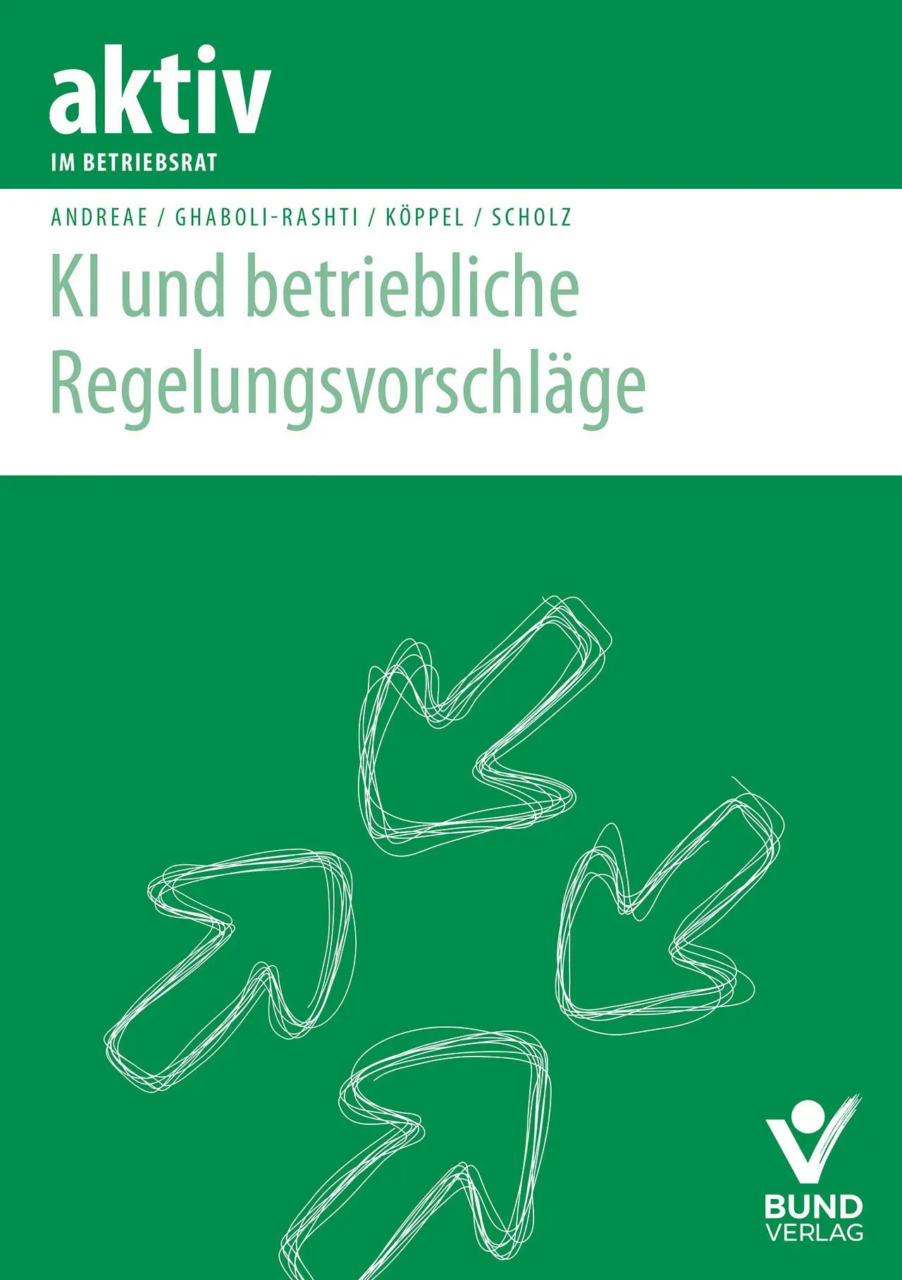 Andreae, Steffen: KI und betriebliche Regelungsvorschläge