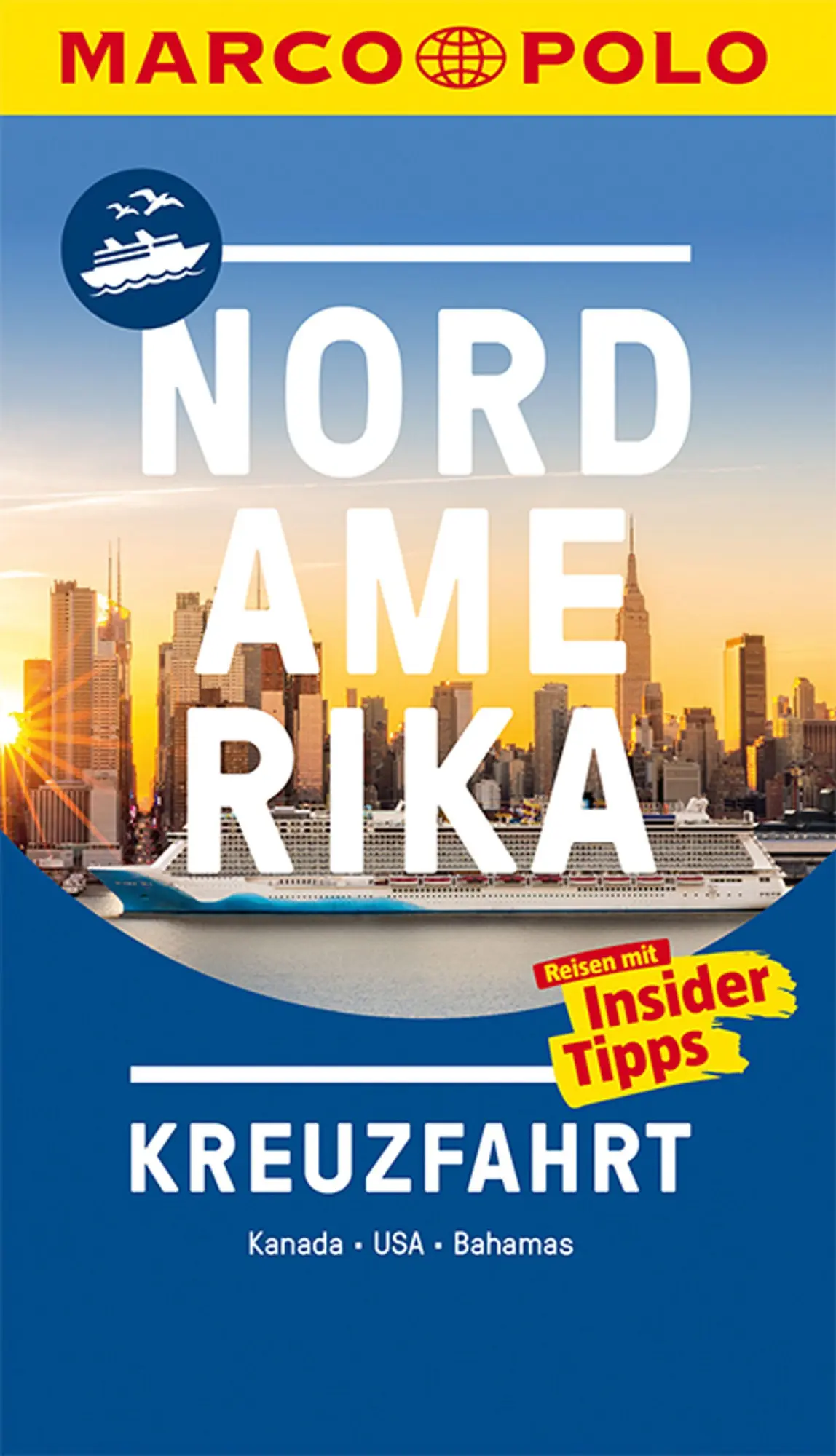Cover: 9783829735803 | MARCO POLO Reiseführer Nordamerika Kreuzfahrt | Marco Polo Verlag