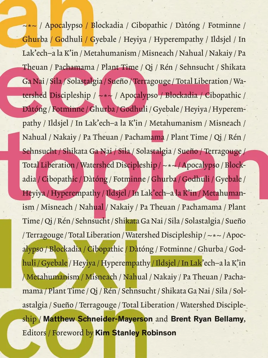 Cover: 9781517905903 | An Ecotopian Lexicon | Brent Ryan Bellamy (u. a.) | Taschenbuch | 2019
