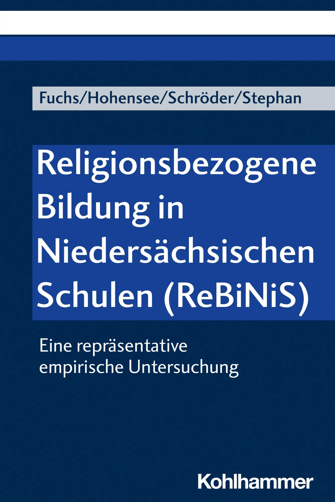 Cover: 9783170425903 | Religionsbezogene Bildung in Niedersächsischen Schulen (ReBiNiS)