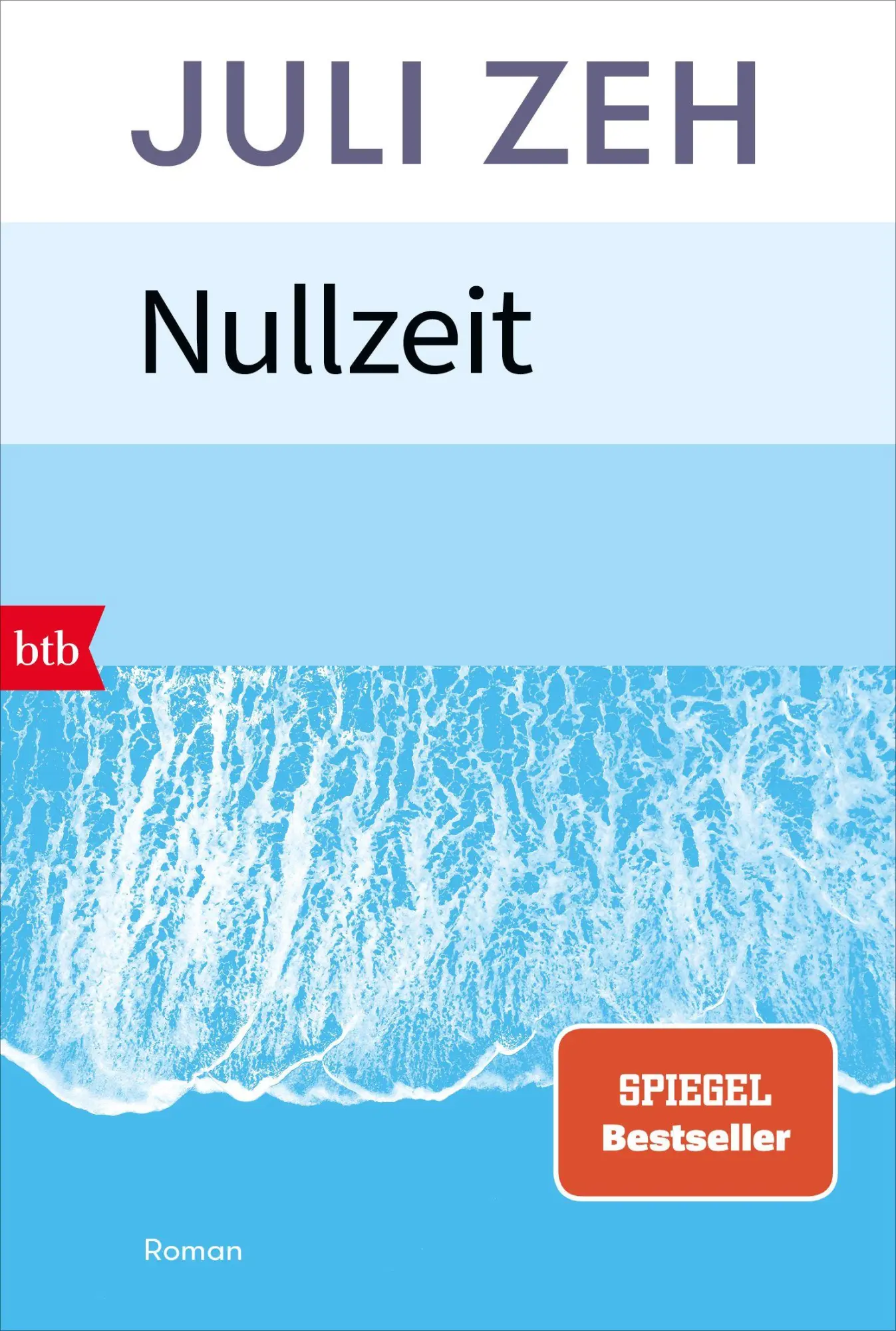 Cover: 9783442775903 | Nullzeit | Roman | Juli Zeh | Taschenbuch | 256 S. | Deutsch | 2025