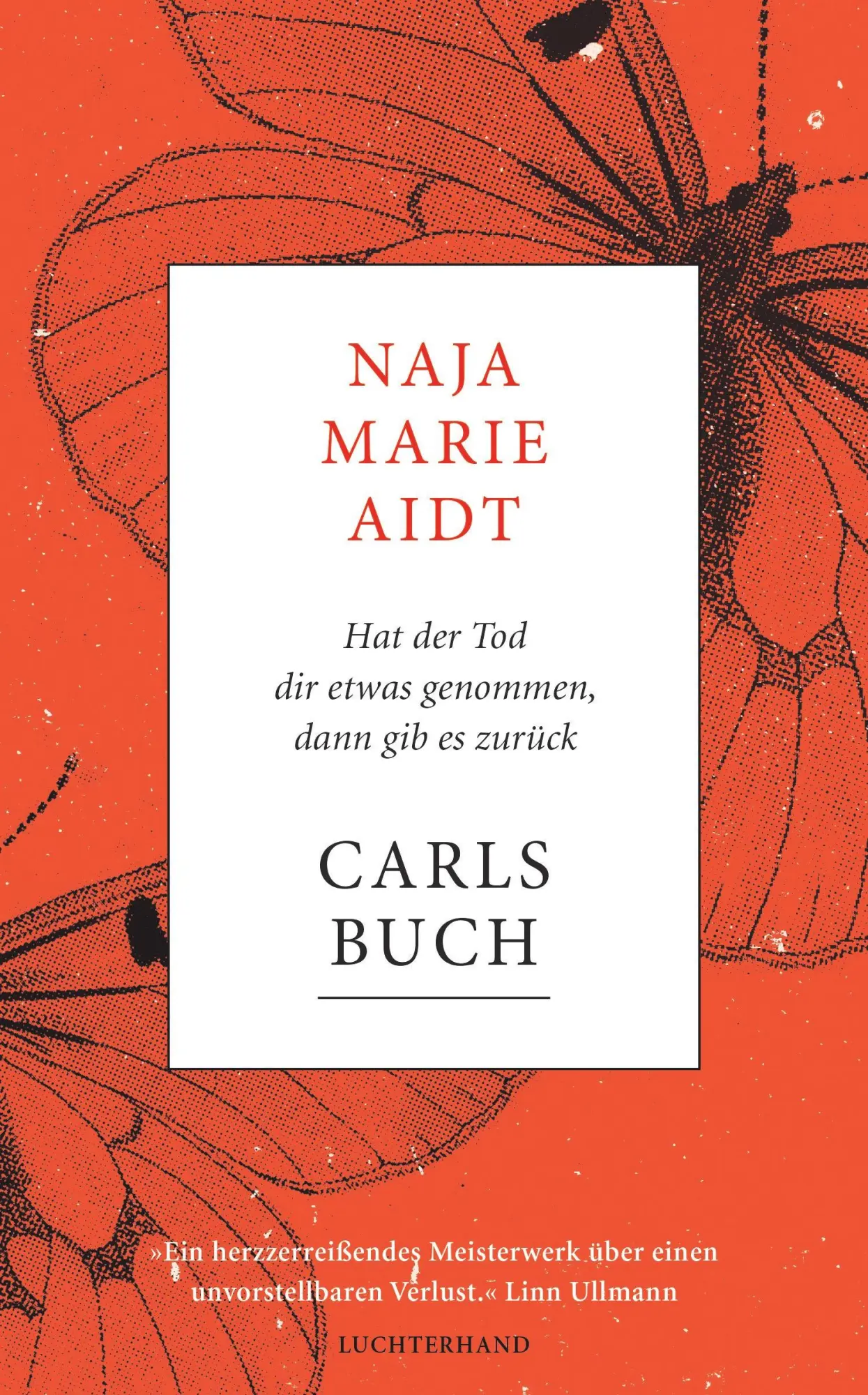Cover: 9783630875903 | Carls Buch | Naja Marie Aidt | Buch | 176 S. | Deutsch | 2021