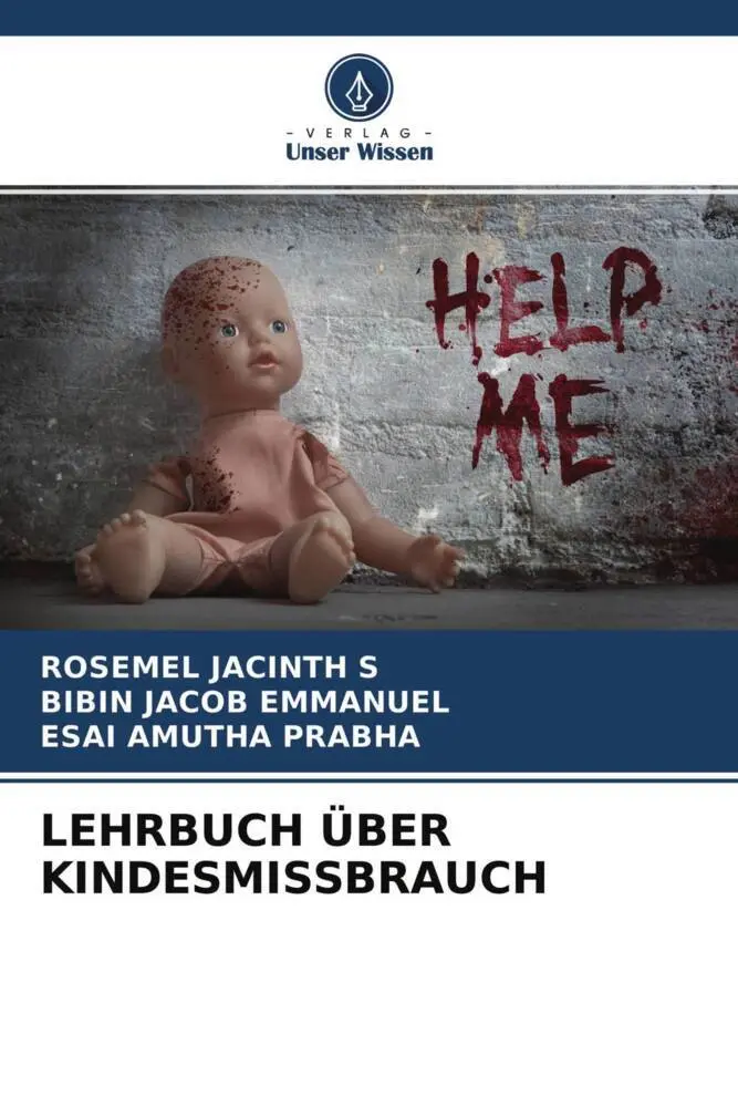 Cover: 9786204565903 | LEHRBUCH ÜBER KINDESMISSBRAUCH | Rosemel Jacinth S (u. a.) | Buch