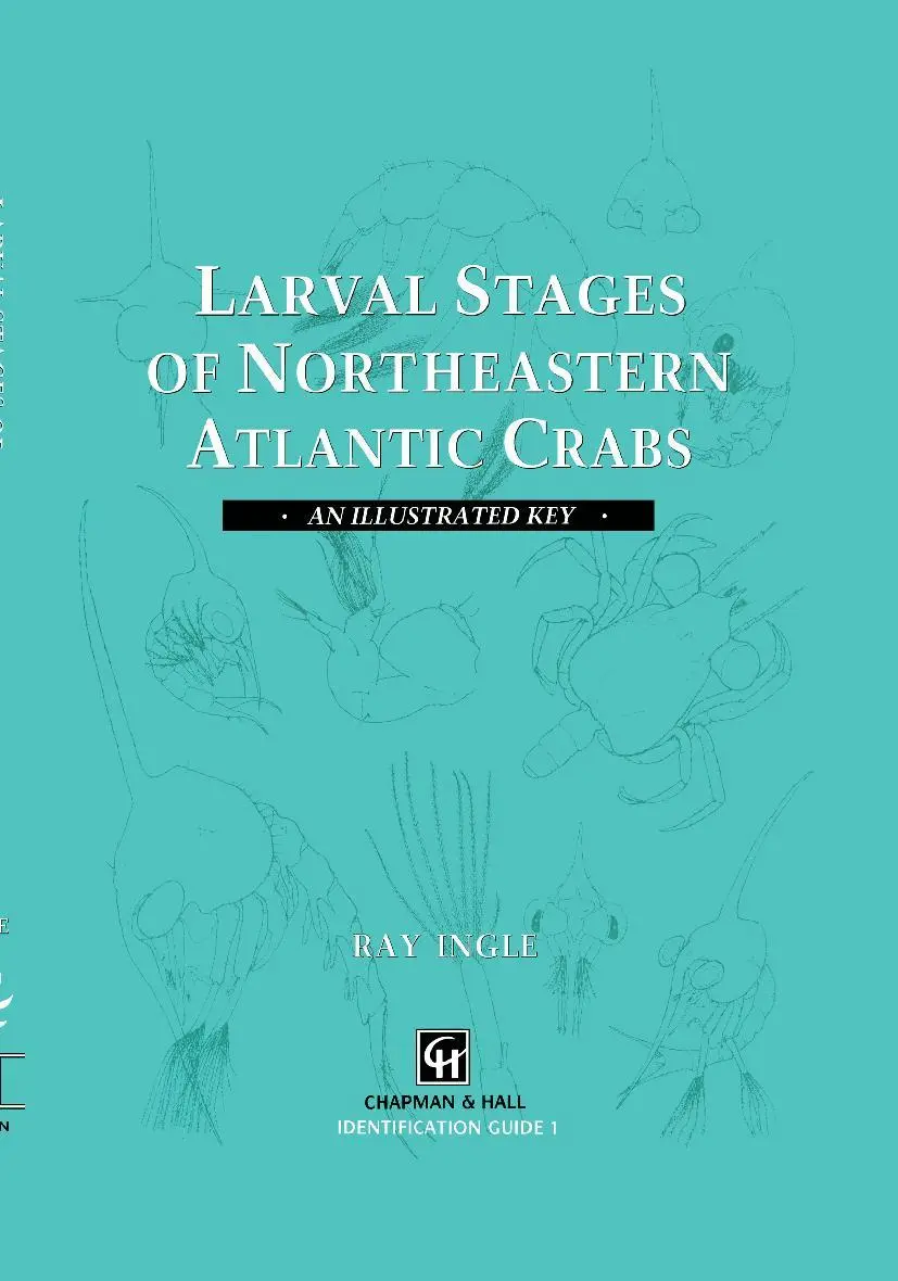 Cover: 9780412406003 | Larval Stages of Northeastern Atlantic Crabs | An illustrated key