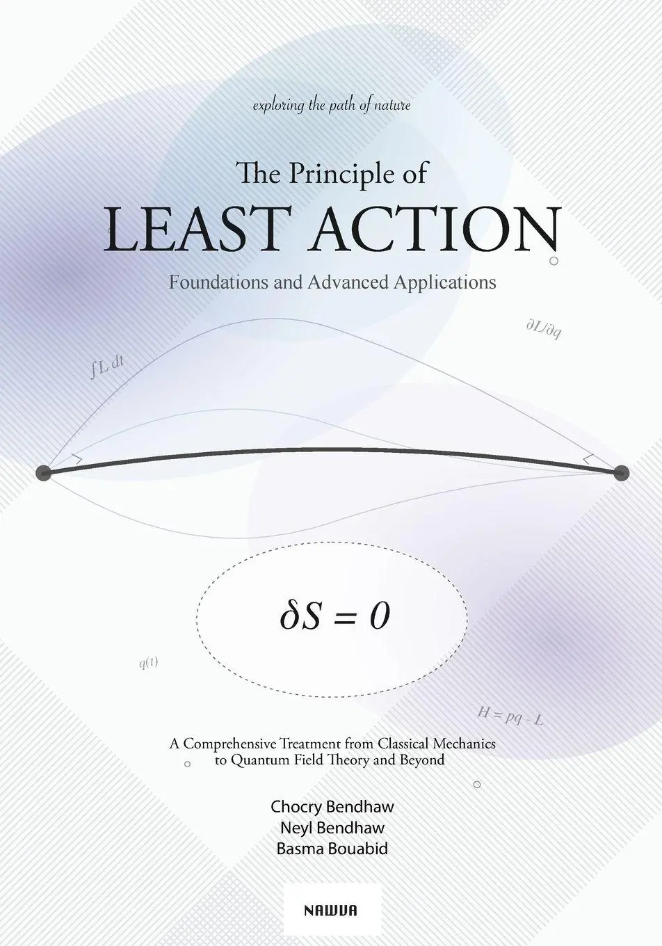 Cover: 9782488616003 | The Principle of Least Action | Chocry Bendhaw (u. a.) | Taschenbuch