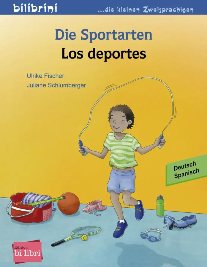 Cover: 9783195096003 | Die Sportarten. Kinderbuch Deutsch-Spanisch | Ulrike Fischer | 16 S.