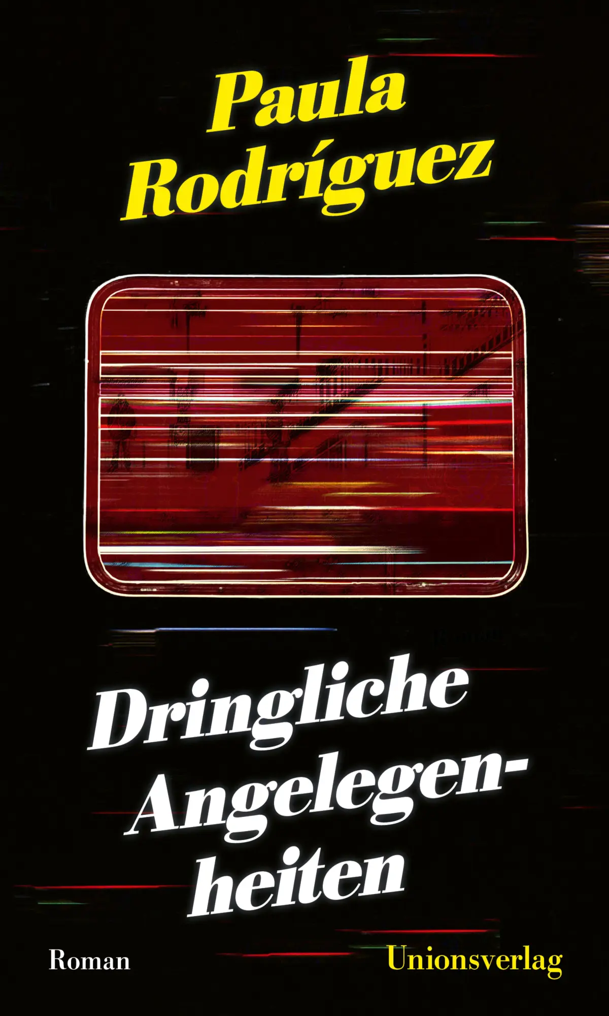 Cover: 9783293006003 | Dringliche Angelegenheiten | Roman | Paula Rodríguez | Buch | 224 S.