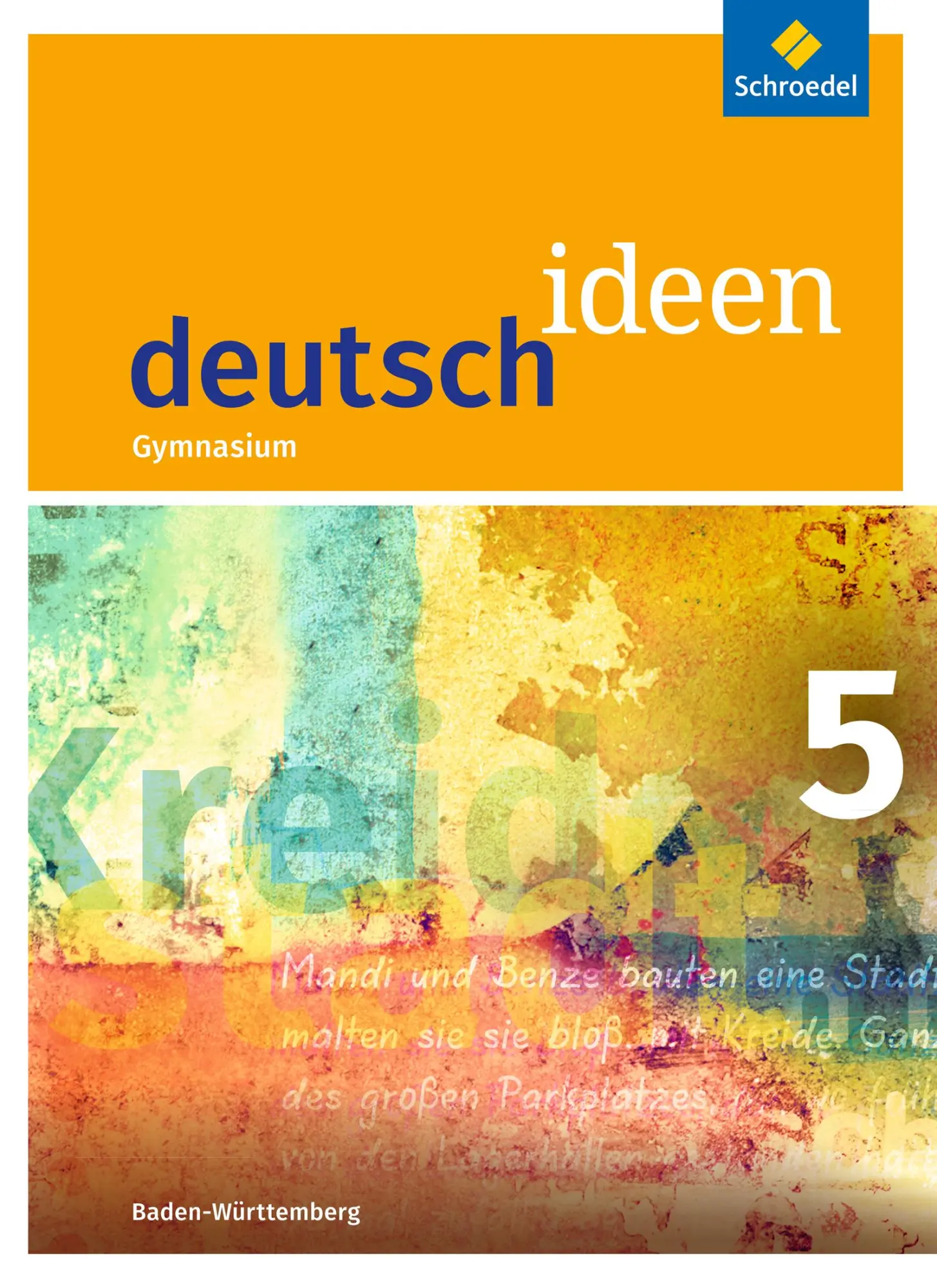 Cover: 9783507486003 | deutsch ideen 5. Schulbuch. Sekundarstufe 1. Baden-Württemberg | 2015