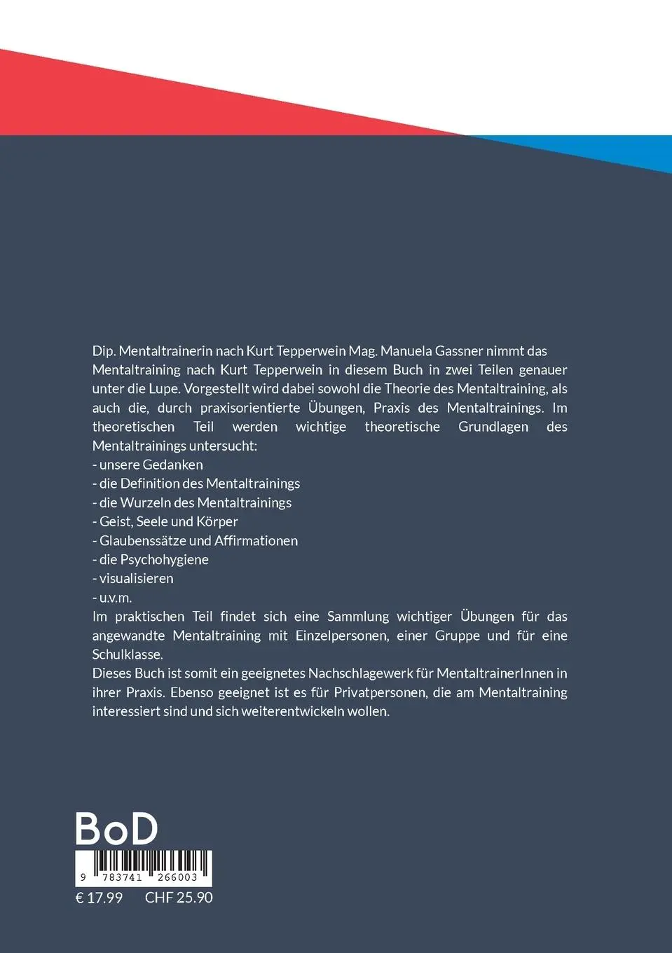 Rückseite: 9783741266003 | Theorie und Praxis des Mentaltrainings nach Kurt Tepperwein | Gassner