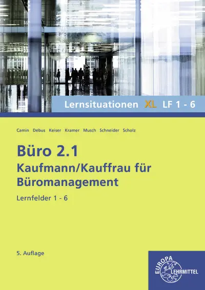 Cover: 9783758576003 | Büro 2.1, Lernsituationen XL LF 1-6 | Martin Debus (u. a.) | Buch