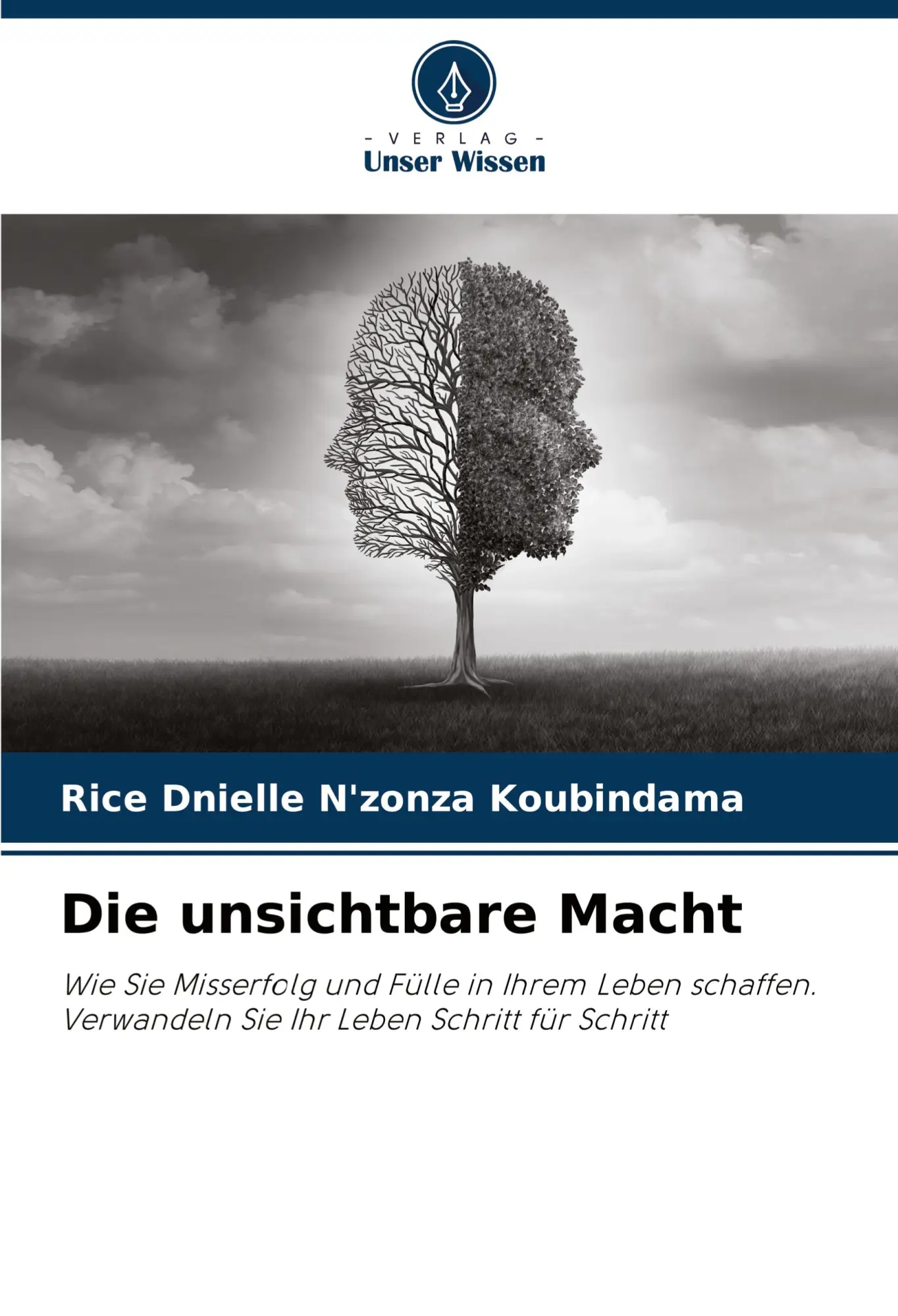 Cover: 9786208586003 | Die unsichtbare Macht | Rice Dnielle N'Zonza Koubindama | Taschenbuch