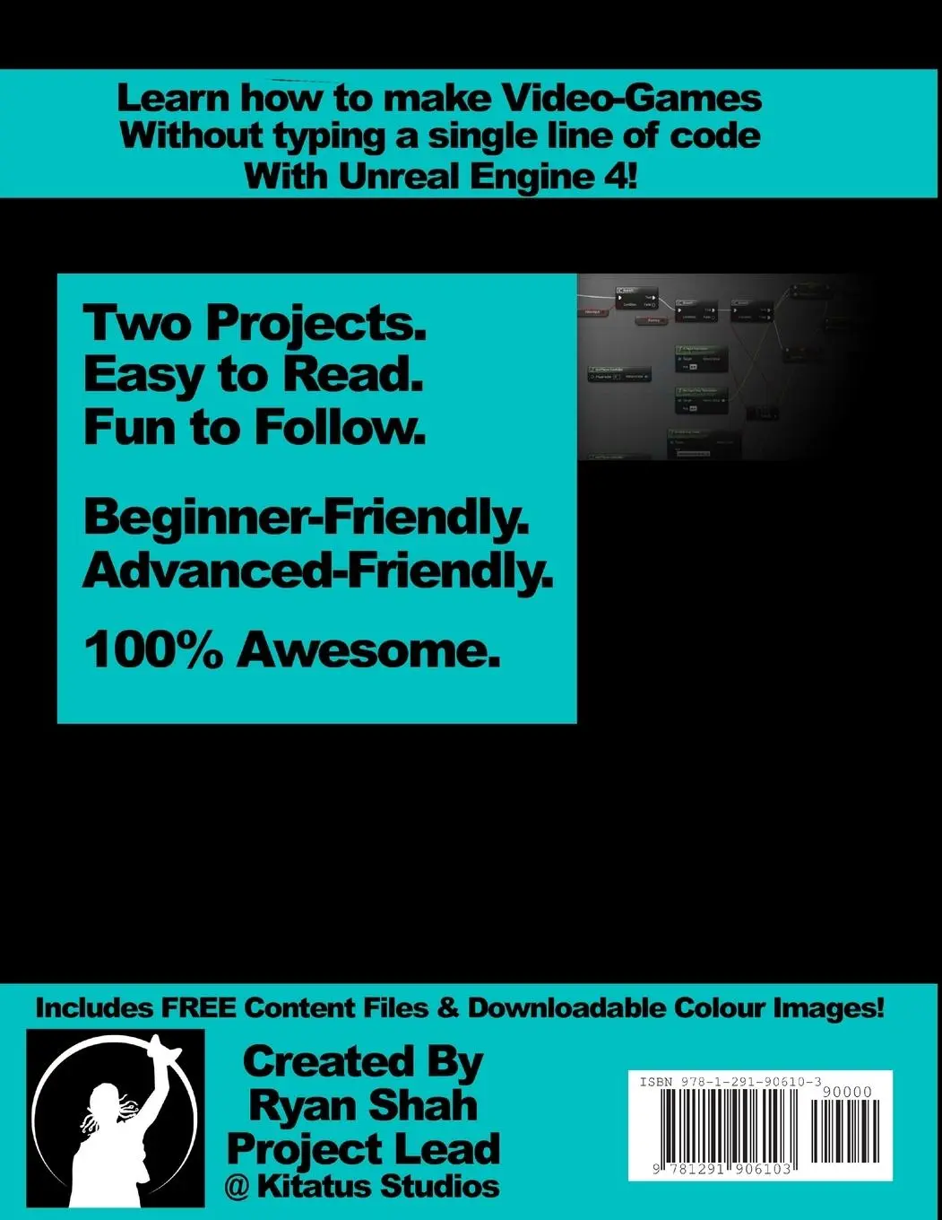 Rückseite: 9781291906103 | Mastering the Art of Unreal Engine 4 - Blueprints | Ryan Shah | Buch