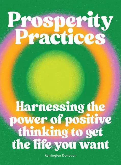 Cover: 9781784886103 | Prosperity Practices | Remington Donovan | Buch | Gebunden | Englisch