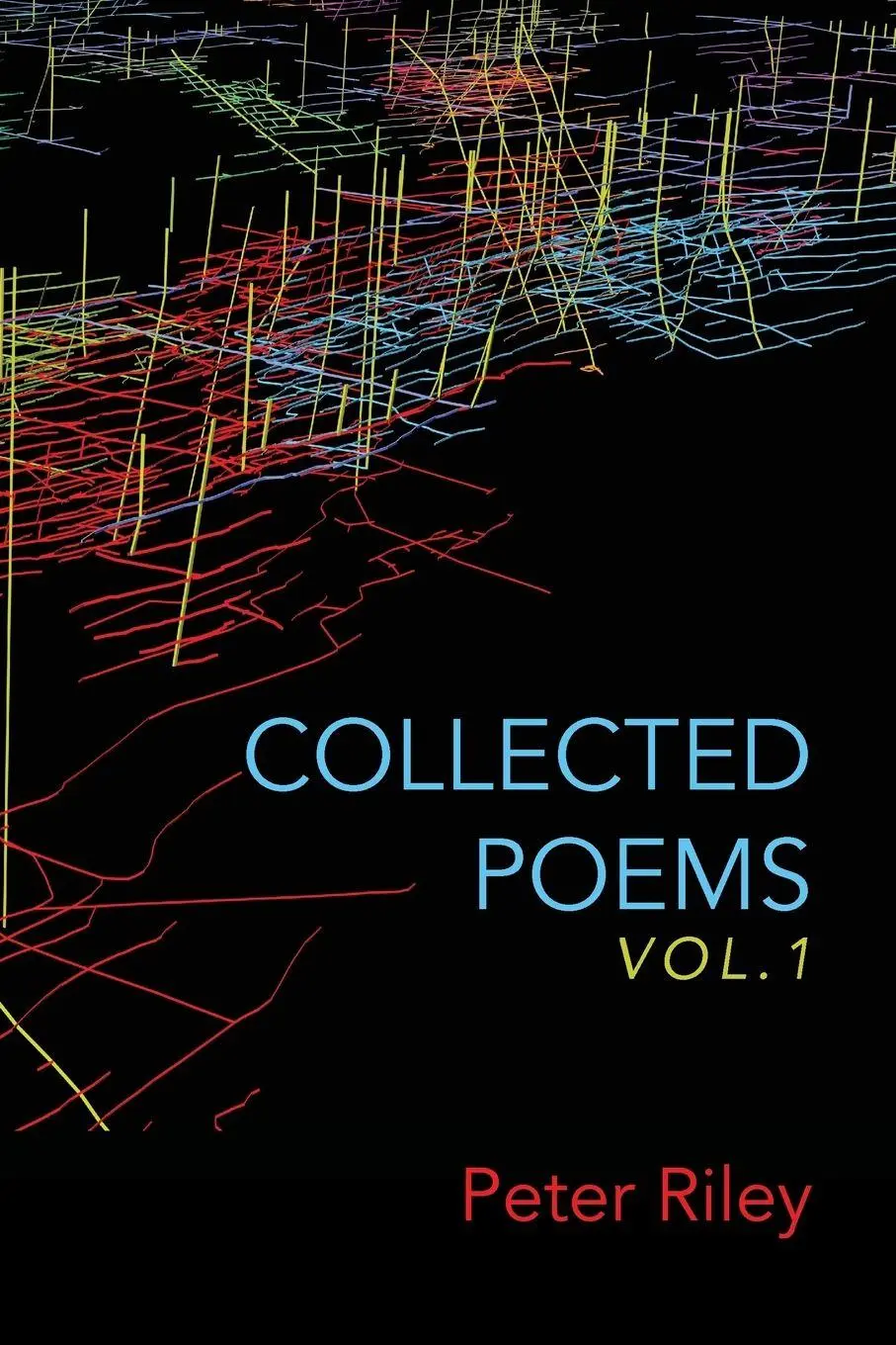 Cover: 9781848616103 | Collected Poems Vol. 1 | Peter Riley | Taschenbuch | Englisch | 2018