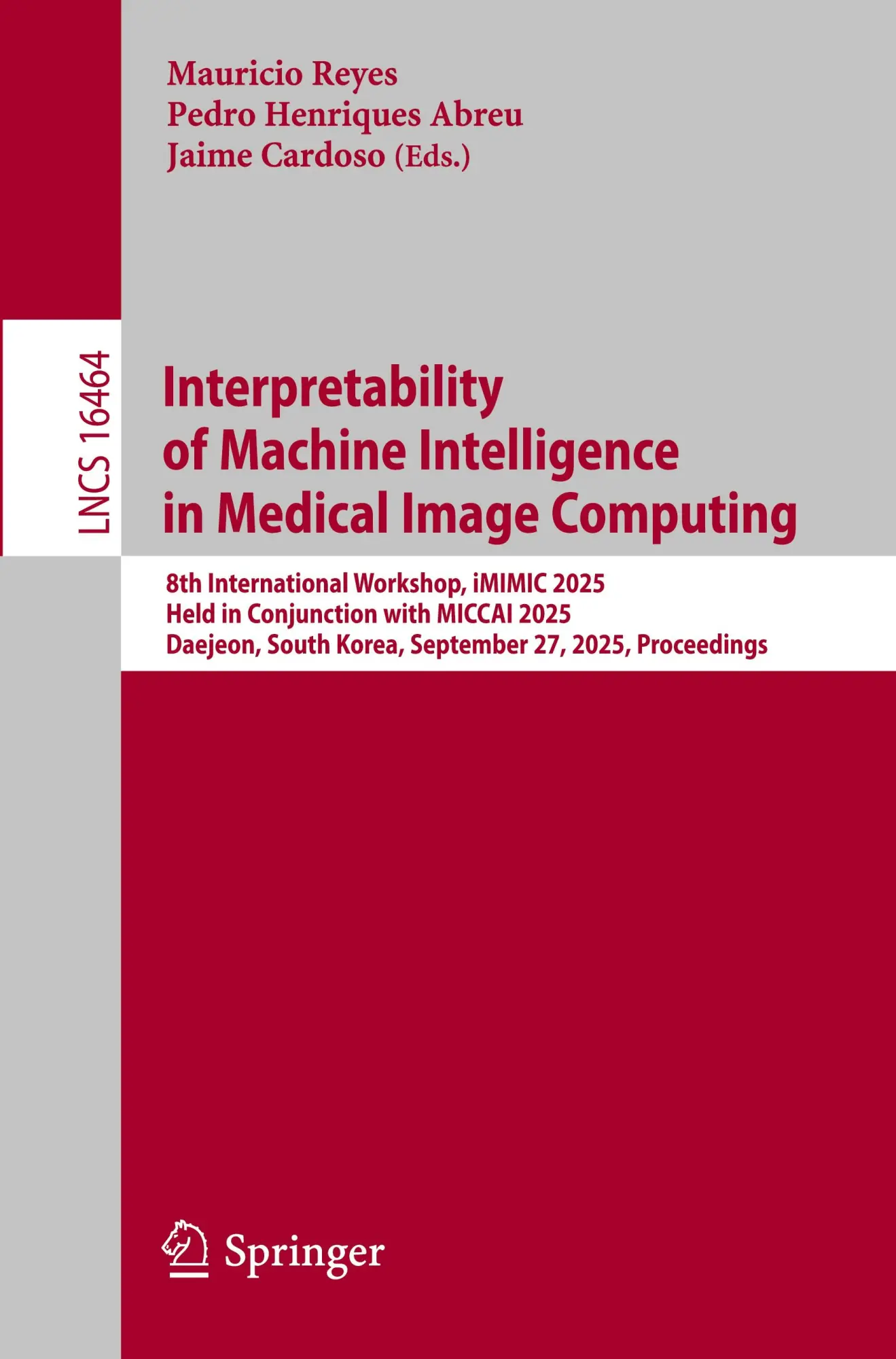 Interpretability of Machine Intelligence in Medical Image Computing