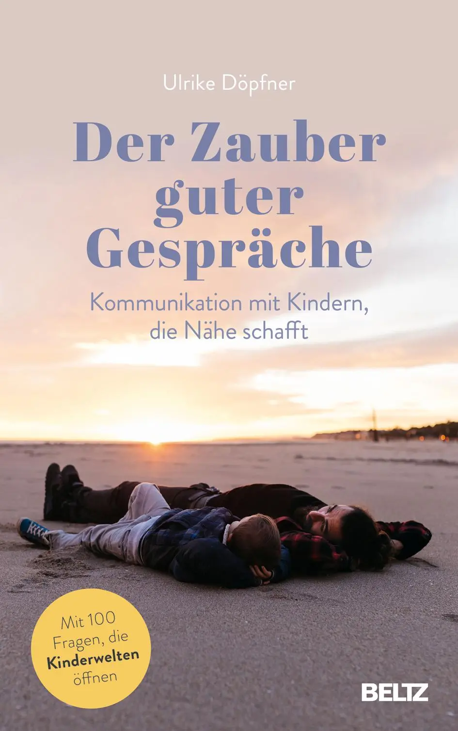 Cover: 9783407866103 | Der Zauber guter Gespräche | Ulrike Döpfner | Buch | 243 S. | Deutsch