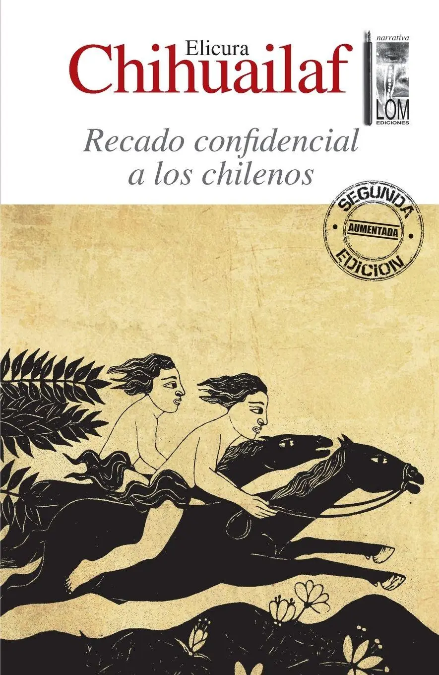 Cover: 9789560006103 | Recado confidencial a los chilenos | Elicura Chihuailaf | Taschenbuch