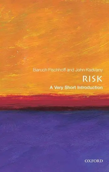 Cover: 9780199576203 | Risk | A Very Short Introduction | Baruch Fischhoff (u. a.) | Buch