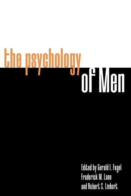 Cover: 9780300066203 | Fogel, G: Psychology of Men - Psycholanalytic Perspectives | Fogel