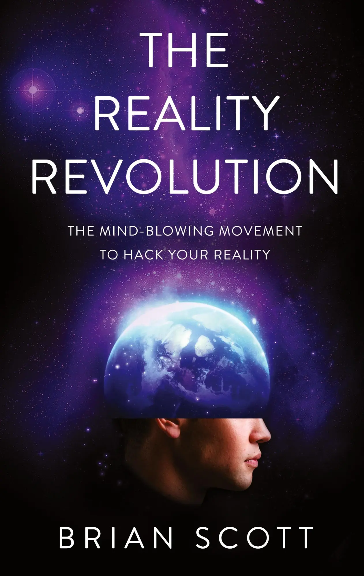 Cover: 9781544506203 | The Reality Revolution | Brian Scott | Buch | Gebunden | Englisch