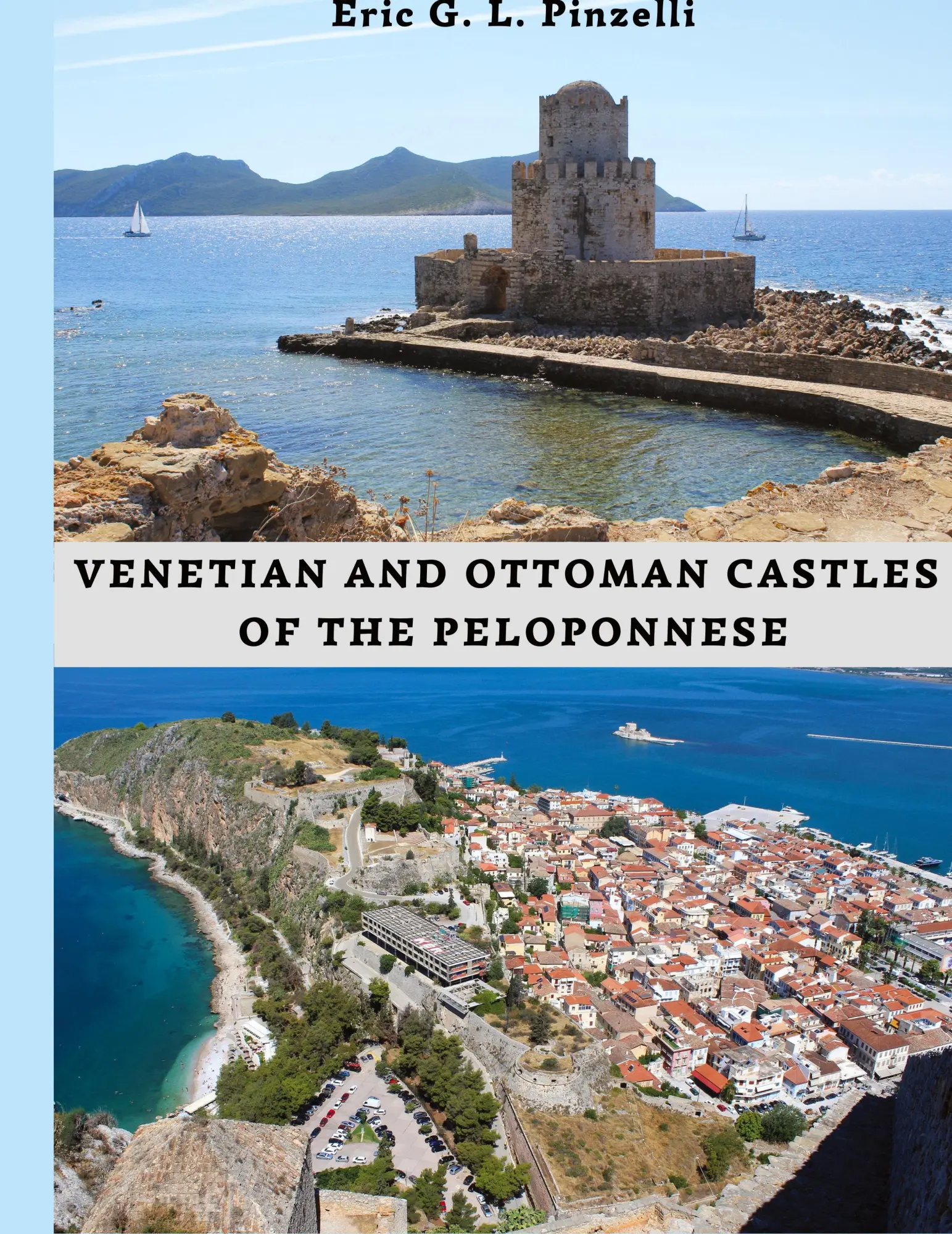 Cover: 9782959176203 | VENETIAN AND OTTOMAN CASTLES OF THE PELOPONNESE (13th-19th CENTURIES)