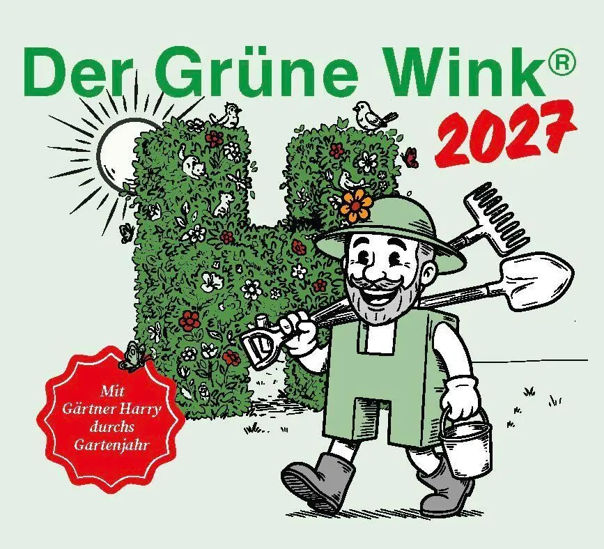 Cover: 9783000866203 | Der Grüne Wink 2027 | Mit Gärtner Harry durchs Gartenjahr | Kalender