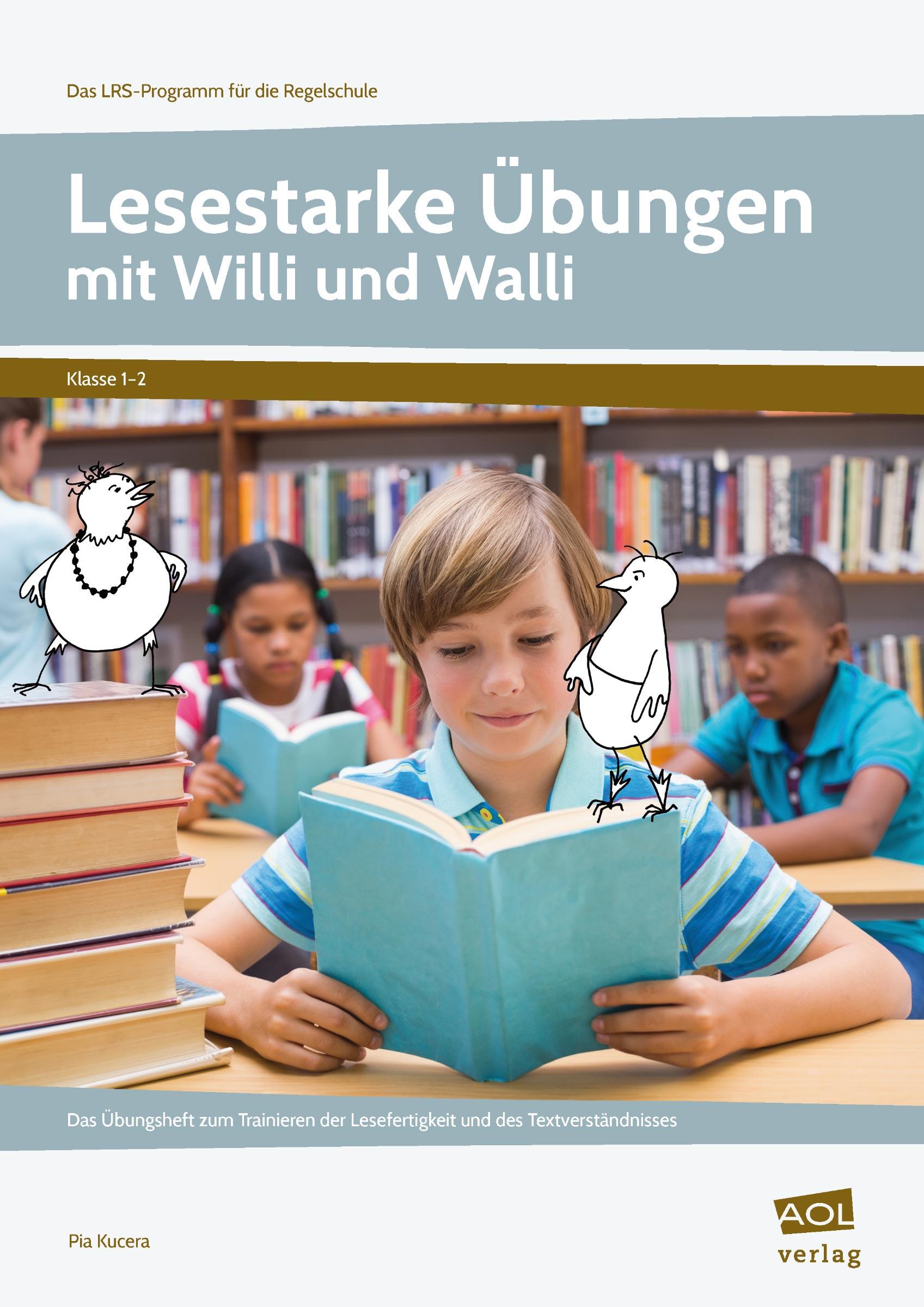 Cover: 9783403106203 | Lesestarke Übungen mit Willi und Walli - Kl. 1-2 | Pia Kucera | 56 S.