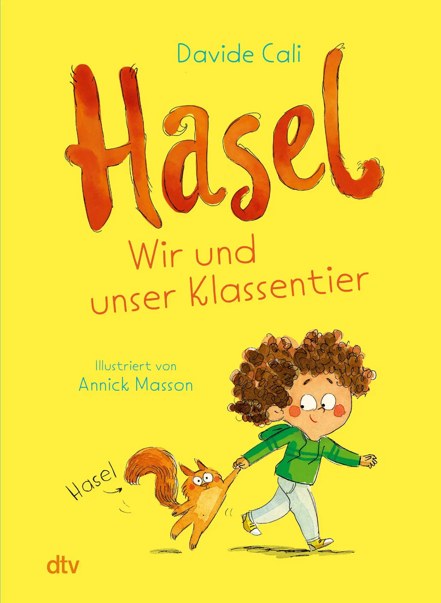 Cover: 9783423766203 | Hasel - Wir und unser Klassentier | Davide Cali | Buch | 80 S. | 2026