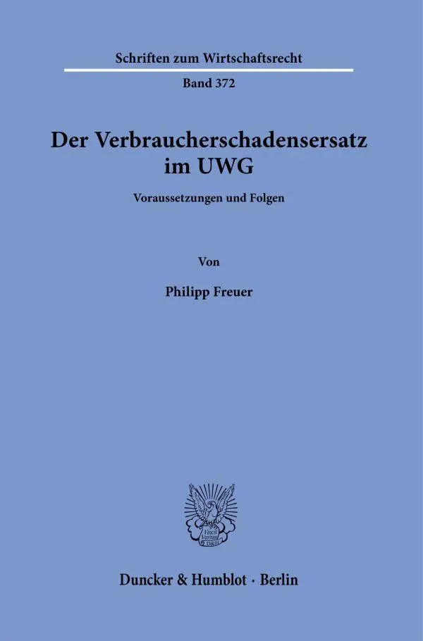 Der Verbraucherschadensersatz im UWG