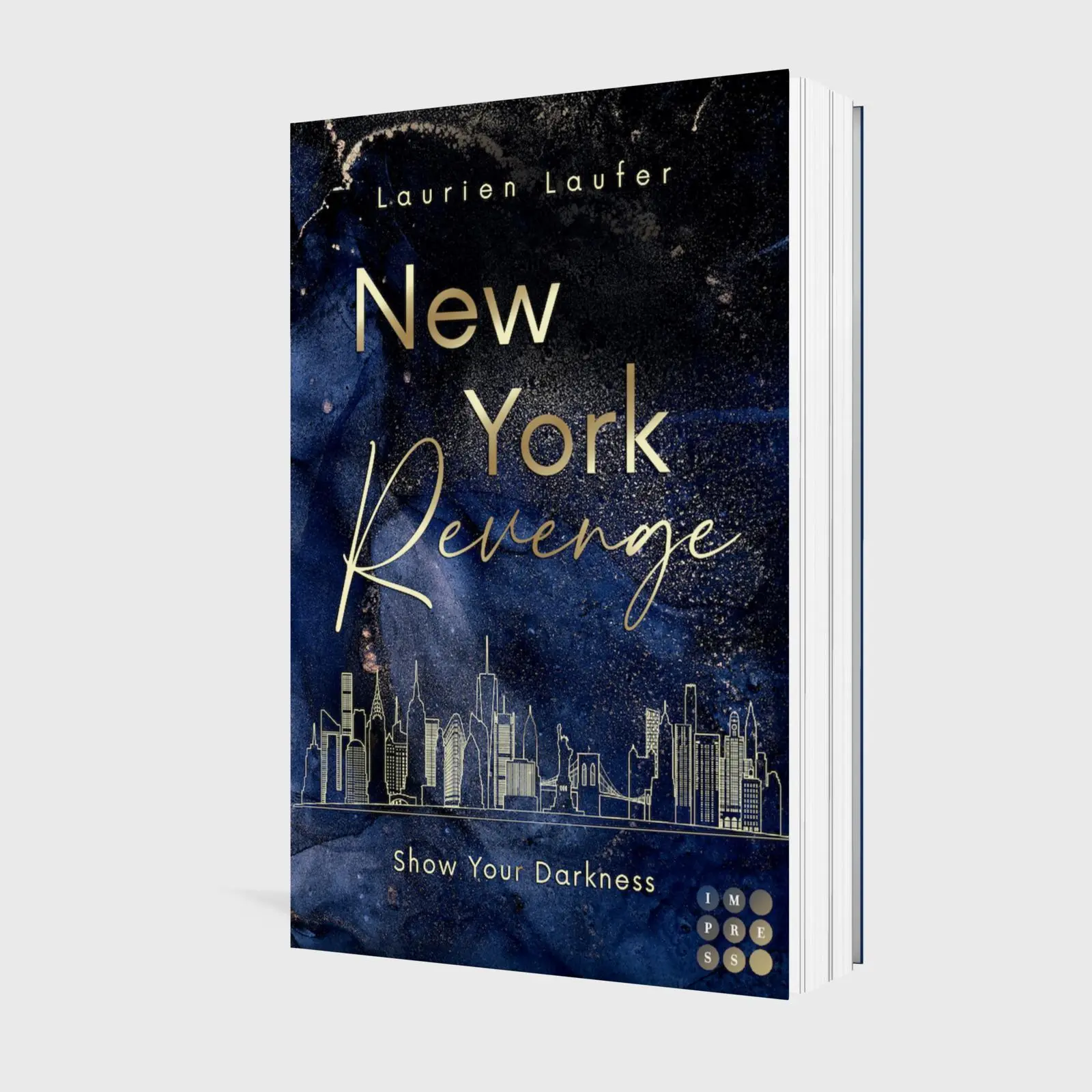 Bild: 9783551306203 | New York Revenge 1: Show Your Darkness | Laurien Laufer | Taschenbuch