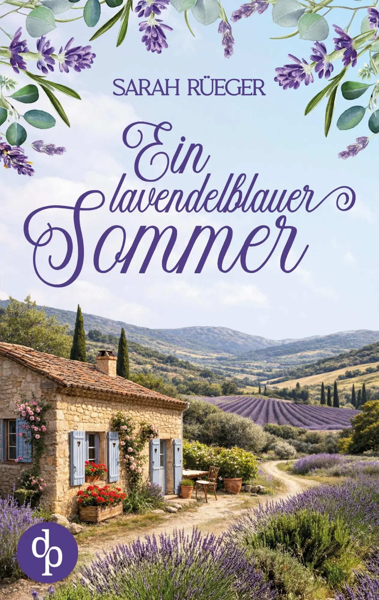 Cover: 9783690906203 | Ein lavendelblauer Sommer Eine wholesome Romance über Neuanfänge...