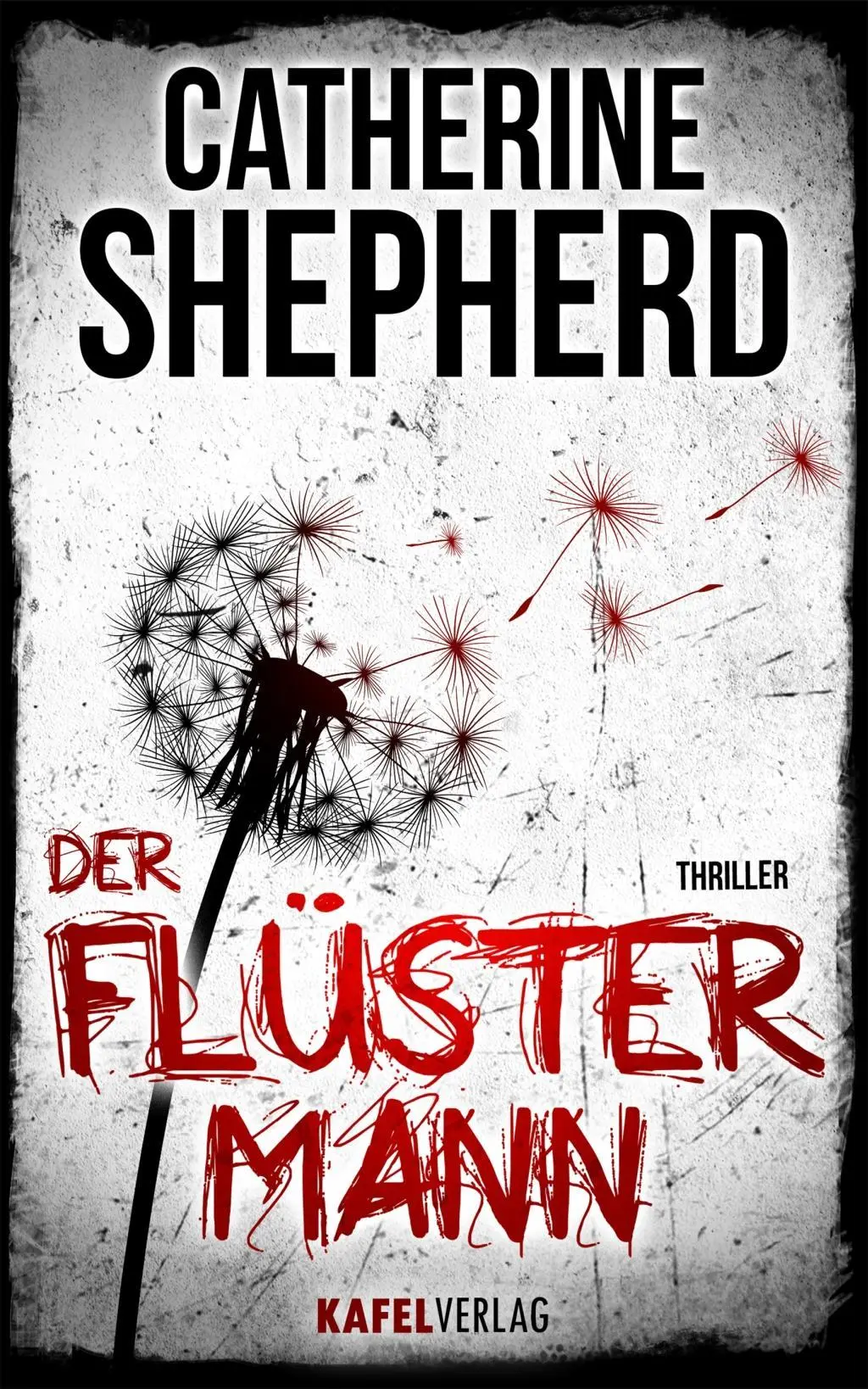 Cover: 9783944676203 | Der Flüstermann: Thriller | Catherine Shepherd | Taschenbuch | 336 S.