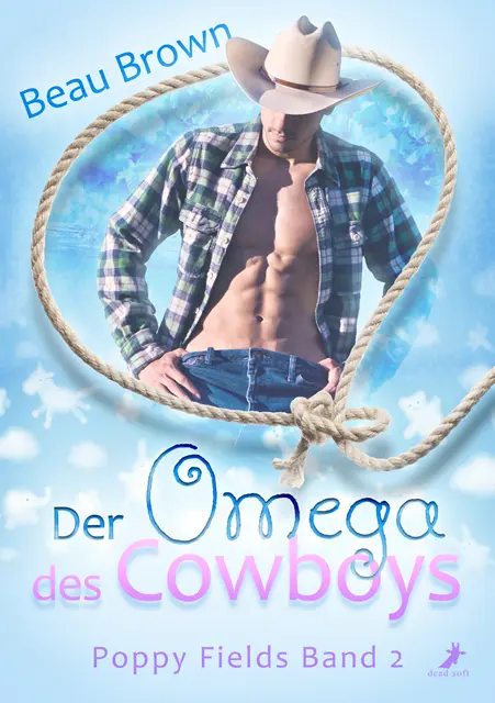 Cover: 9783960896203 | Der Omega des Cowboys | Poppy Fields Band 2 | Beau Brown | Taschenbuch