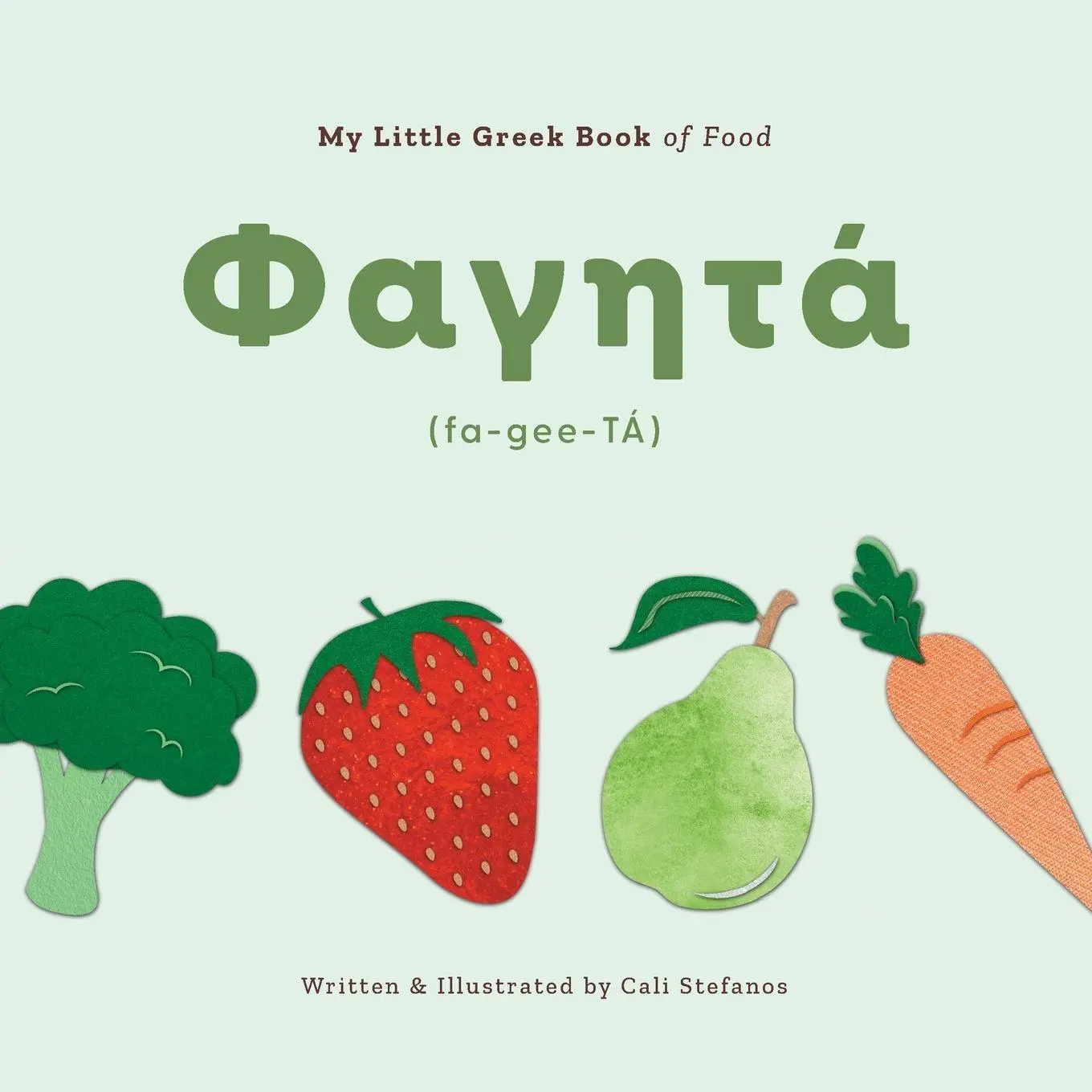 Cover: 9798999476203 | My Little Greek Book of Food | Cali Stefanos | Taschenbuch | Englisch