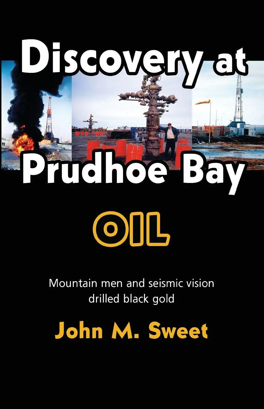 Cover: 9780888396303 | Discover at Prudhoe Bay | John M. Sweet | Taschenbuch | Englisch