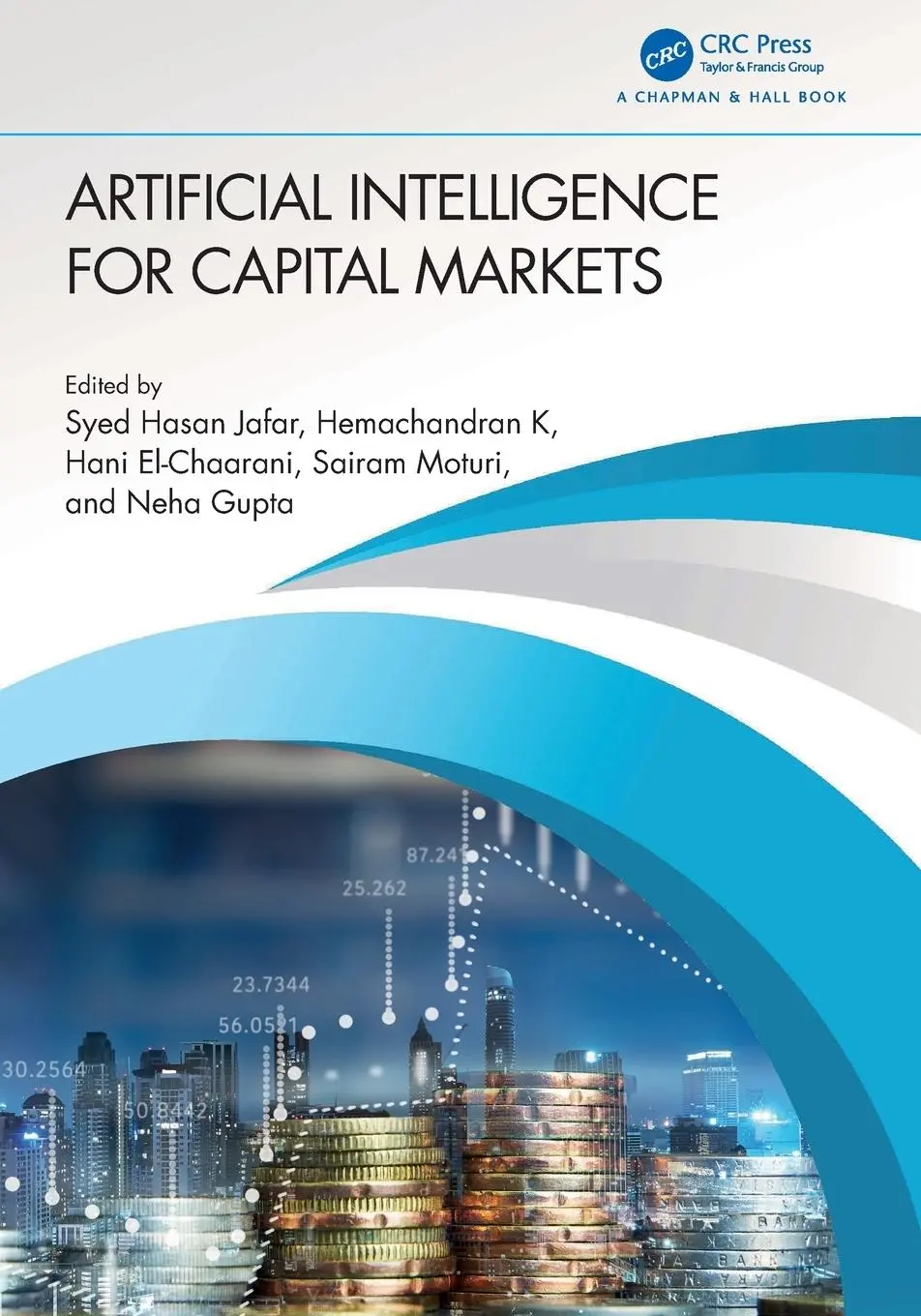 Cover: 9781032356303 | Artificial Intelligence for Capital Markets | Hani El-Chaarani (u. a.)