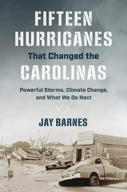 Cover: 9781469666303 | Fifteen Hurricanes That Changed the Carolinas | Jay Barnes | Buch