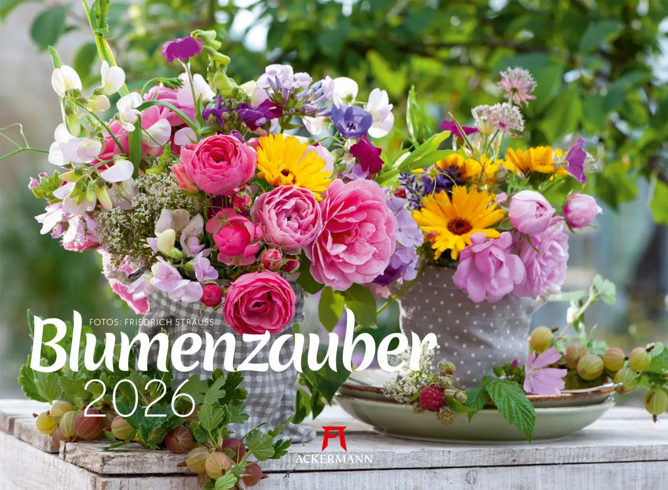 Cover: 9783838426303 | Blumenzauber Kalender 2026 | Friedrich Strauß (u. a.) | Kalender