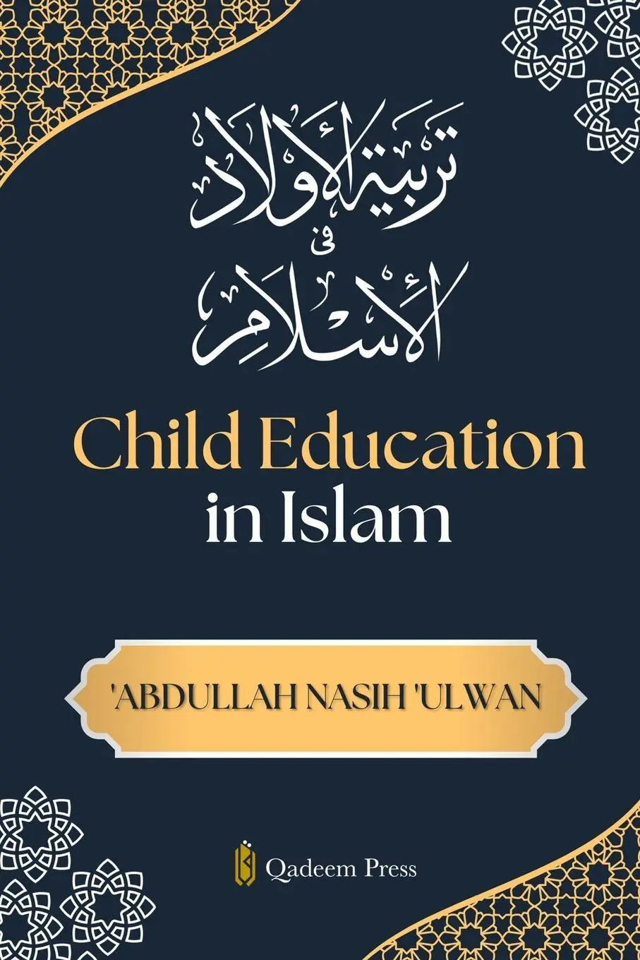 Cover: 9788119946303 | Child Education in Islam | Abdullah Nasih Ulwan | Taschenbuch | 2025