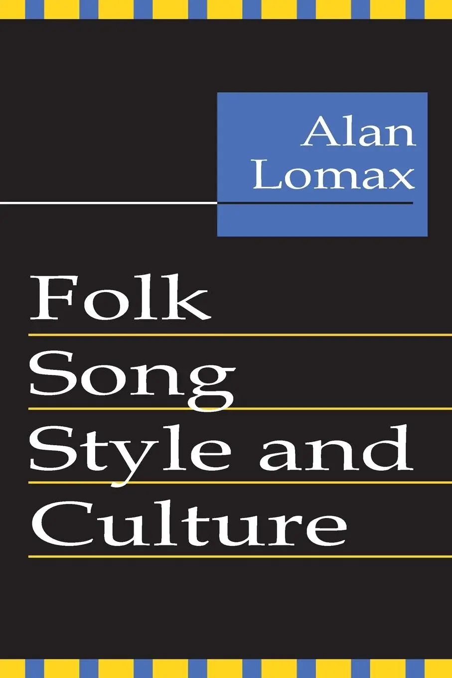 Cover: 9780878556403 | Folk Song Style and Culture | Alan Lomax | Taschenbuch | Englisch