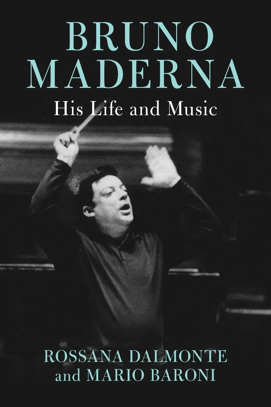 Cover: 9781538196403 | Bruno Maderna | His Life and Music | Rossana Dalmonte (u. a.) | Buch
