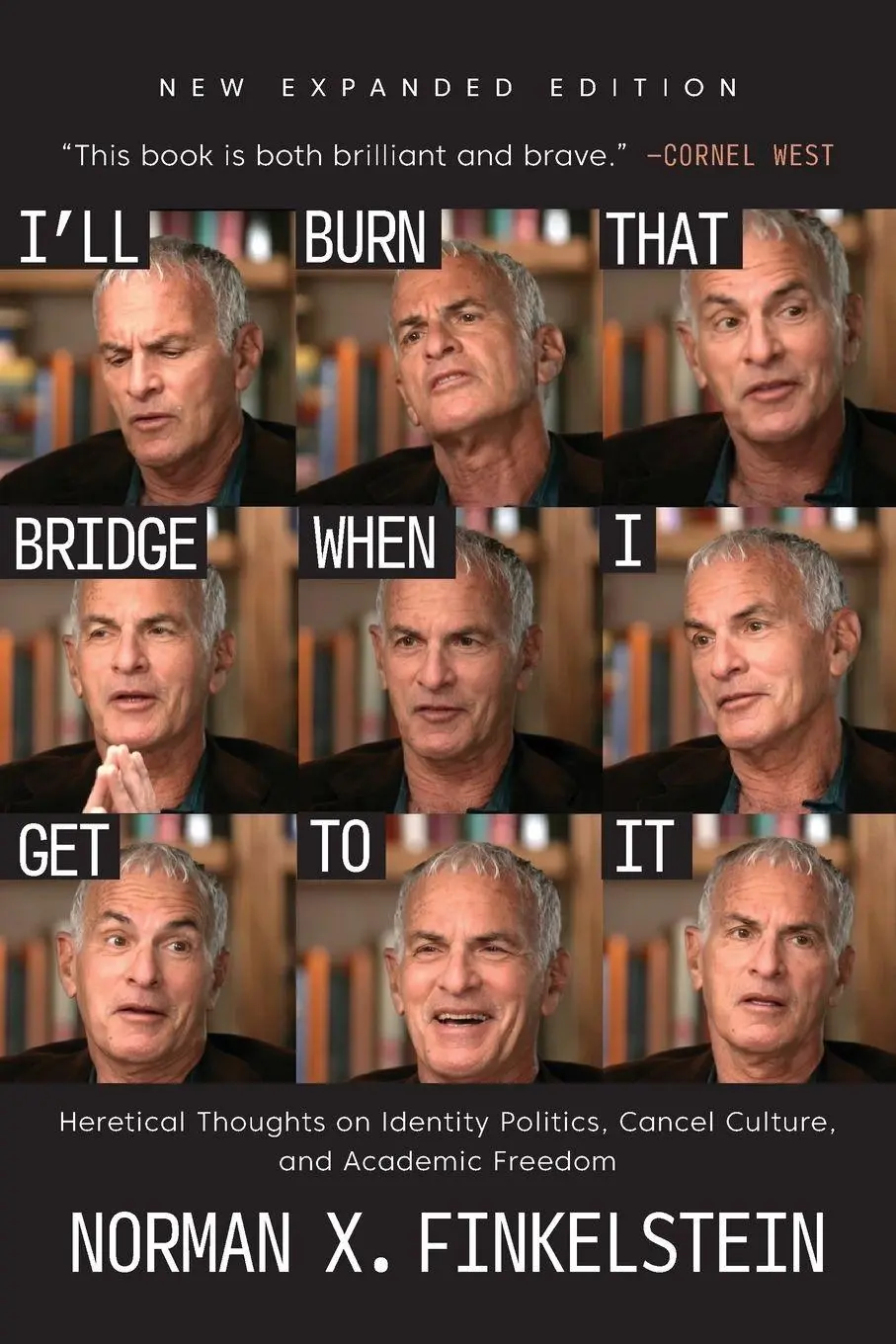 Cover: 9781682196403 | I'll Burn That Bridge When I Get to It | Norman G. Finkelstein | Buch