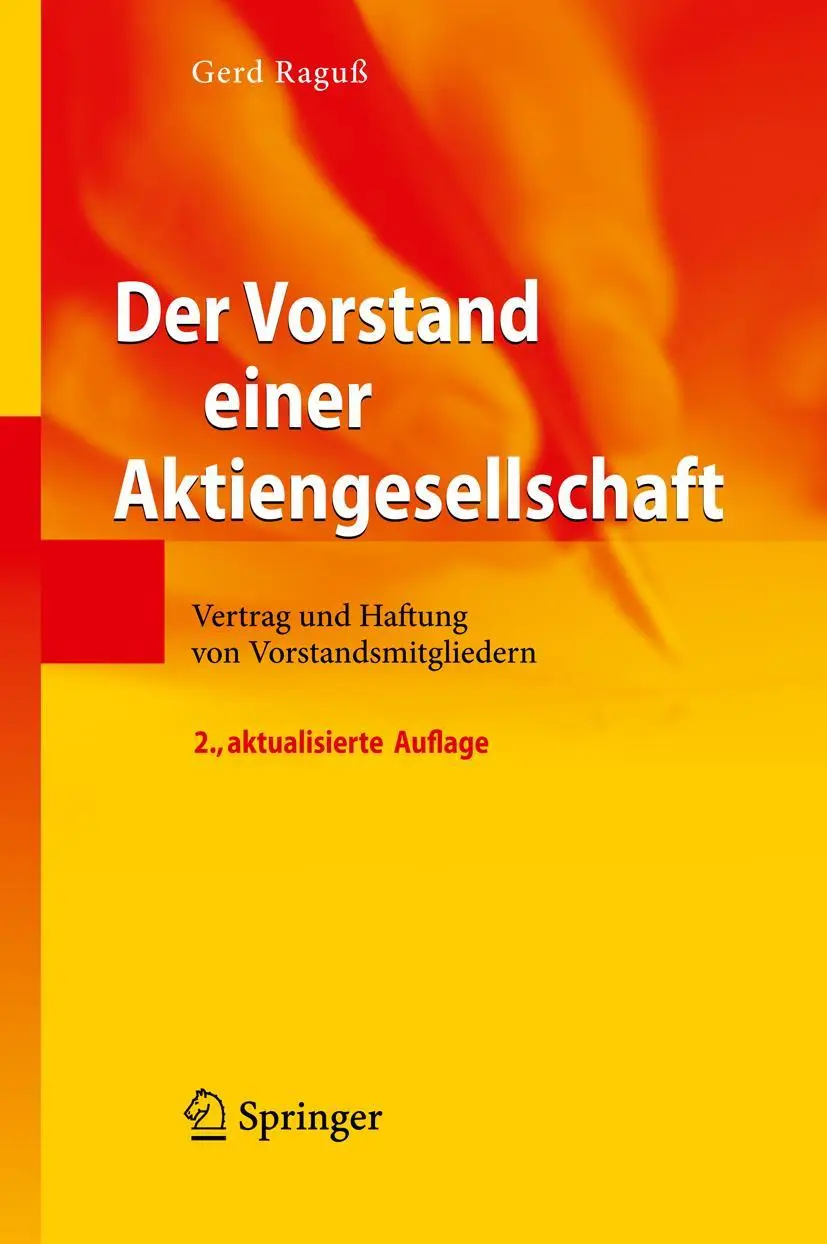 Cover: 9783540706403 | Der Vorstand einer Aktiengesellschaft | Gerd Raguß | Buch | xiv | 2009