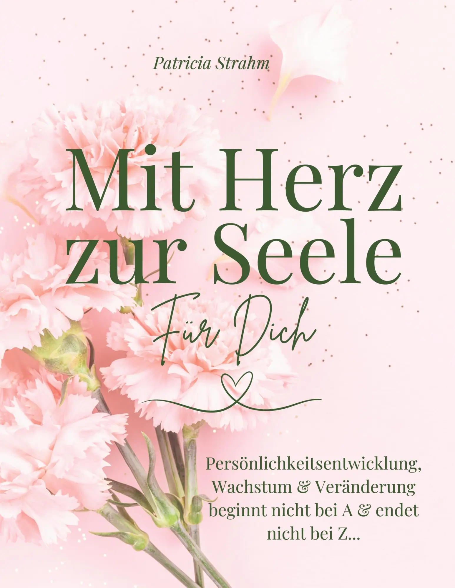 Cover: 9783819226403 | Mit Herz zur Seele | Patricia Strahm | Taschenbuch | 152 S. | Deutsch