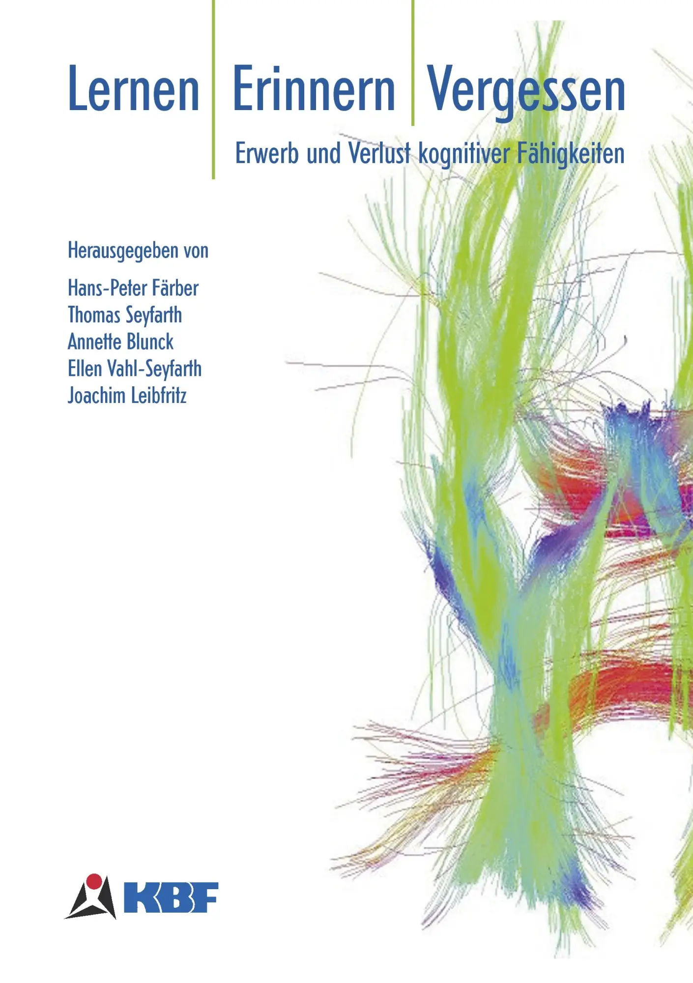Cover: 9783837046403 | Lernen - Erinnern - Vergessen | Hans-Peter Färber (u. a.) | Buch