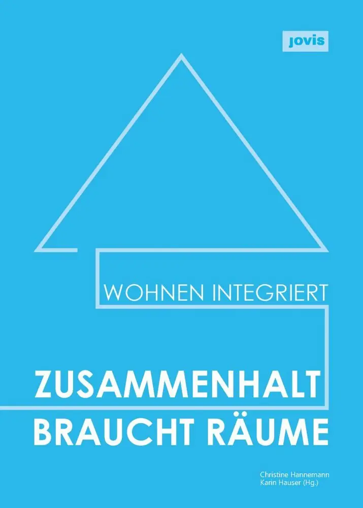Cover: 9783868596403 | Zusammenhalt braucht Räume | Christine Hannemann (u. a.) | Taschenbuch