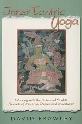 Cover: 9780940676503 | Inner Tantric Yoga | David Frawley | Taschenbuch | Englisch | 2009
